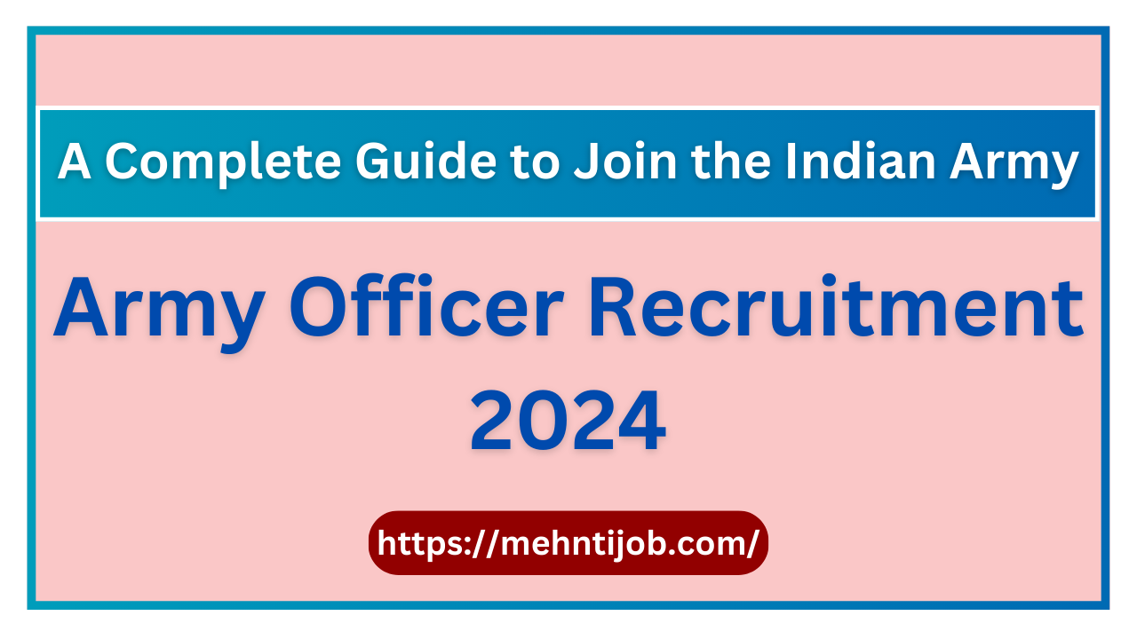 Army Officer Recruitment 2024