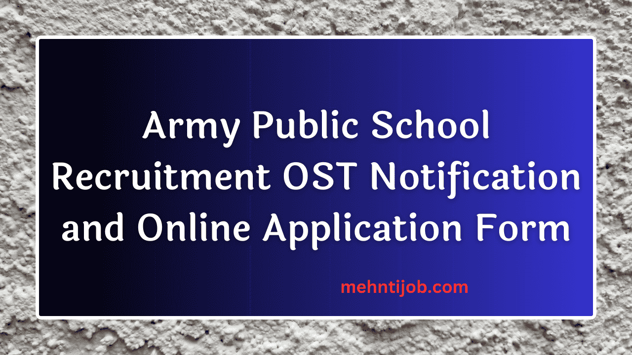 Army Public School Recruitment