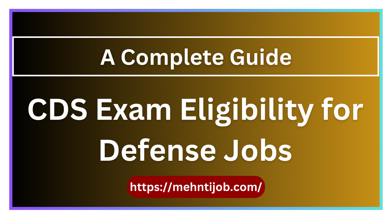 CDS Exam Eligibility