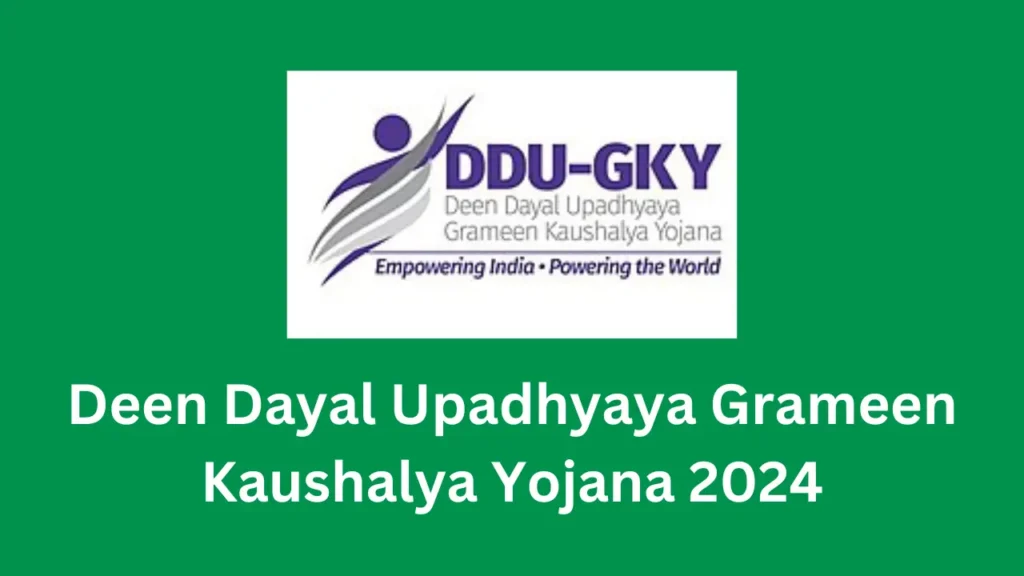 Deen Dayal Upadhyaya Grameen Kaushalya Yojana 2024