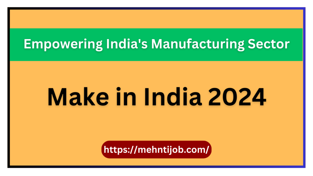 Make in India 2024