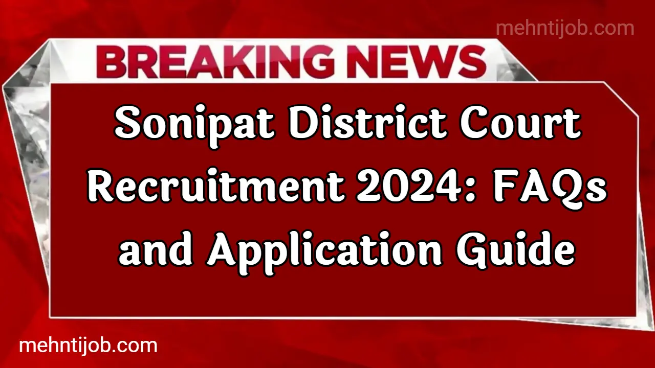 Latest Sonipat District Court Jobs Opportunities